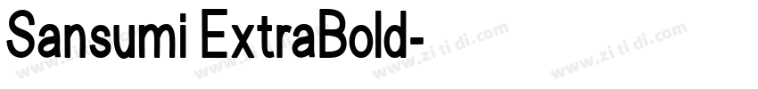 Sansumi ExtraBold字体转换